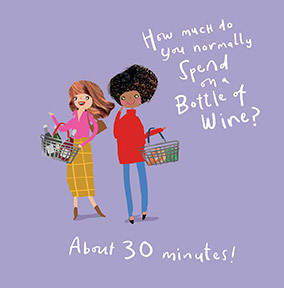 Spend on Wine Birthday Card