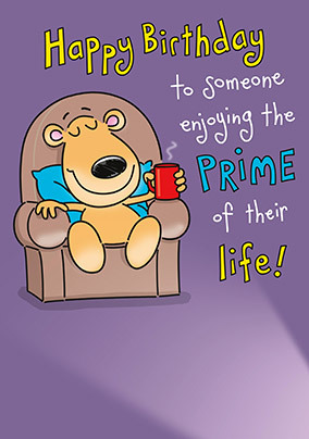 Prime of Life Birthday Card