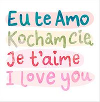 Tap to view Eu te Amo Kochamcie Je T'aime I Love You Valentine's Day Card