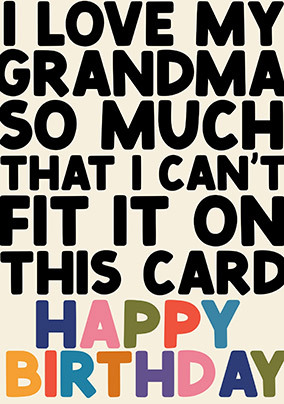 I Love My Grandma Birthday Card