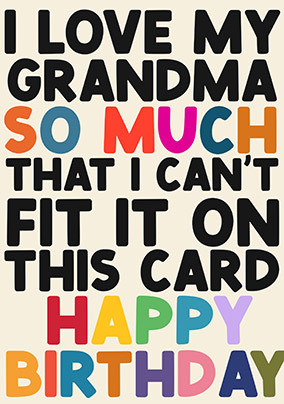 I Love My Grandma Birthday Card