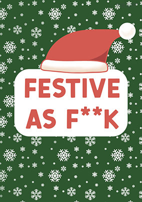 Festive as F**k Christmas Card