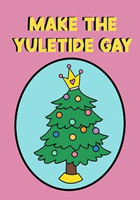 Tap to view Yuletide Gay Christmas Card