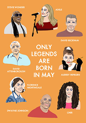 Legends Born In May Birthday Card