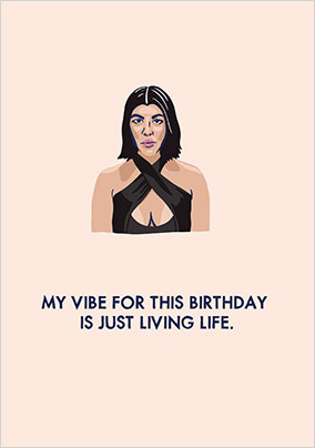 Living Life Vibes Birthday Card