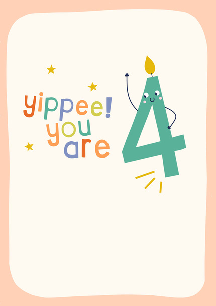 You are 4 Candle Birthday Card