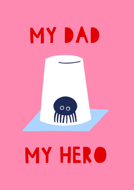 My Hero Dad Father's Day Card
