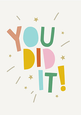You did it! Congratulations Card