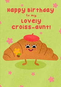 Tap to view Lovely Croiss-aunt Birthday Card