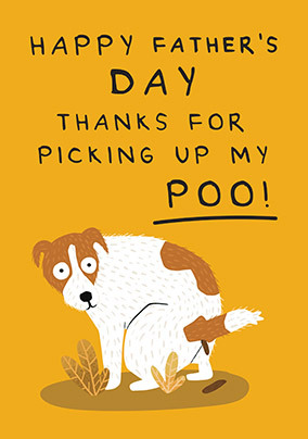 Thanks For Picking Up Poo Dog Dad Card