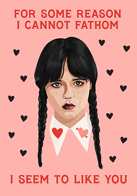 For Some Reason Wednesday Spoof Anniversary Card