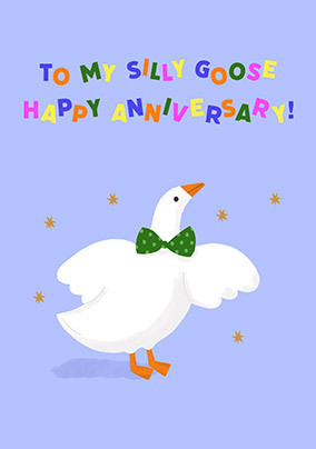 Silly Goose Anniversary Card