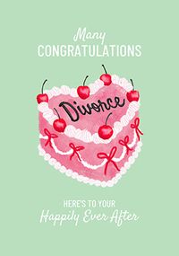 Tap to view Happy Ever After Divorce Cake Card