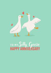 Tap to view To My Silly Goose Anniversary Card