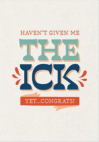 Tap to view Haven't Given Me The Ick Yet Anniversary Card