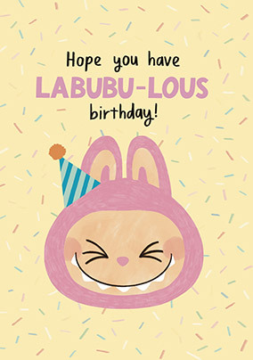 Have a Labubu-lous Birthday Card