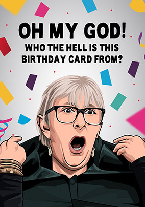 Oh My God! Linda The Traitors Spoof Birthday Card