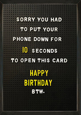 Had To Put Your Phone Down Birthday Card