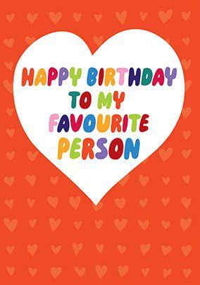 Photo of Happy Birthday to my Favourite Person Card