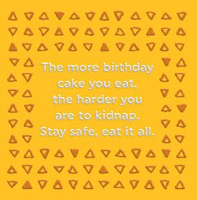 Photo of The More Birthday Cake You Eat Card