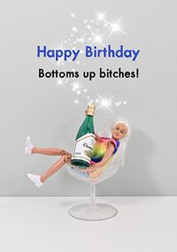 Tap to view Bottoms Up Bitches Birthday Card