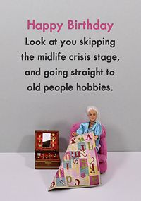 Tap to view Old People Hobbies Birthday Card