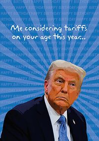 Tap to view Trump Tariffs Spoof Birthday Card