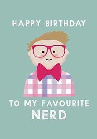 Tap to view Happy Birthday to my Favourite Nerd Card
