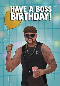 Tap to view Have a Boss Birthday Card