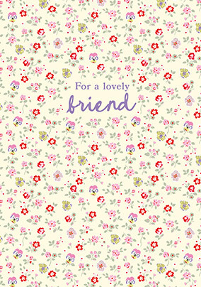 Cath Kidston Lovely Friend Ditsy Floral Birthday Card