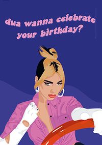 Tap to view Dua Wanna Celebrate Your Birthday Card