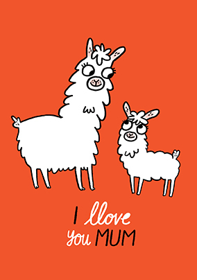 Llove You Mum Llama Birthday Card