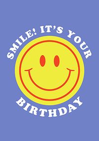 Tap to view Smile! Its Your Birthday Card