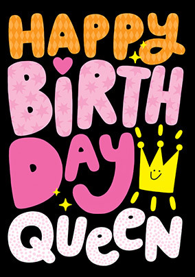 Typographic Happy Birthday Queen Card