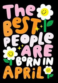 Tap to view Best People Are Born In April Flower Birthday Card