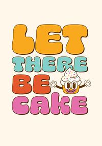 Tap to view Let There Be Cake Birthday Card