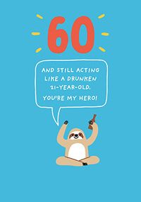 Tap to view Still Acting Like A Drunken 60th Birthday Card