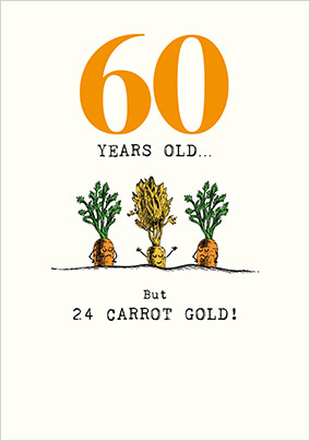 24 Carrot Gold 60th Birthday Card