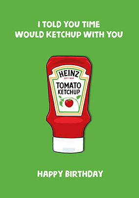 Heinz Ketchup Birthday Card