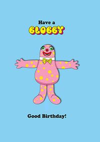 Tap to view Have a Blobby Good Birthday Card