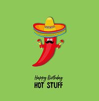Tap to view Happy Birthday Hot Stuff Chilli Pepper Card