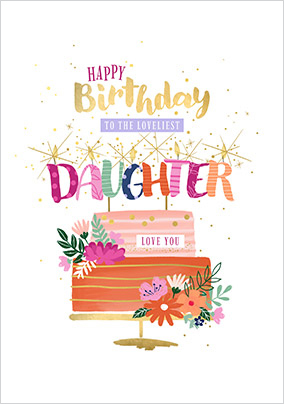 Happy Birthday Daughter Floral Cake Card