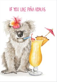 Tap to view Pina Koala Birthday Card