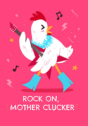 Mother Clucker Birthday Card