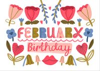 Tap to view February Birthday Landscape Floral Card