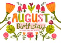 Tap to view August Birthday Landscape Floral Card