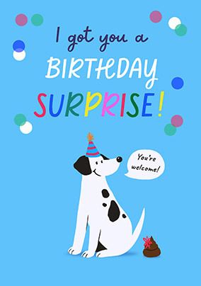 Photo of Birthday Surprise Dog Poop Birthday Card
