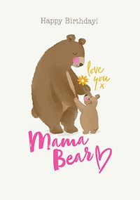 Tap to view Love You Mumma Bear Birthday Card