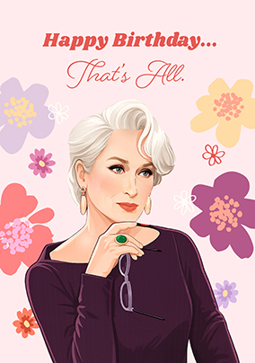 That's All Devil Wears Prada Spoof Birthday Card