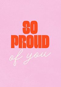 Tap to view So Proud Of You Pink And Red Congratulations Card